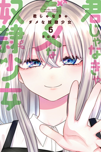 Kimi ja Nakya Dame na Dorei Shoujo